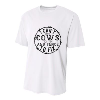 I CanT Have Cows To Feed And Fence To Fix Farmer Youth Performance Sprint T-Shirt