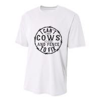 I CanT Have Cows To Feed And Fence To Fix Farmer Youth Performance Sprint T-Shirt