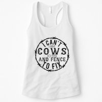 I CanT Have Cows To Feed And Fence To Fix Farmer Womens Tank Top