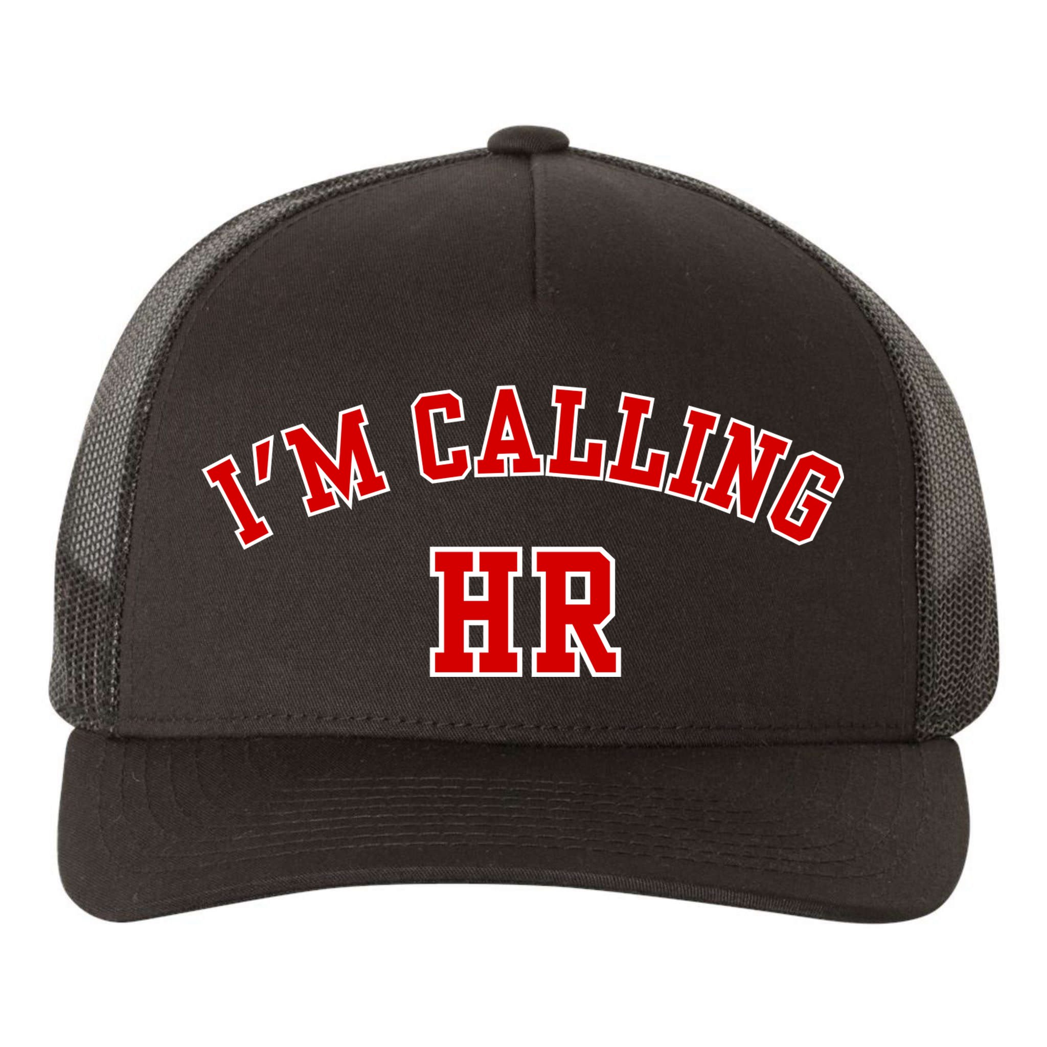 IM Calling Hr Funny Human Resource Yupoong Adult 5-Panel Trucker Hat