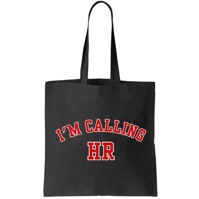 IM Calling Hr Funny Human Resource Bag