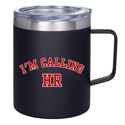 IM Calling Hr Funny Human Resource 12oz Stainless Steel Coffee Mug