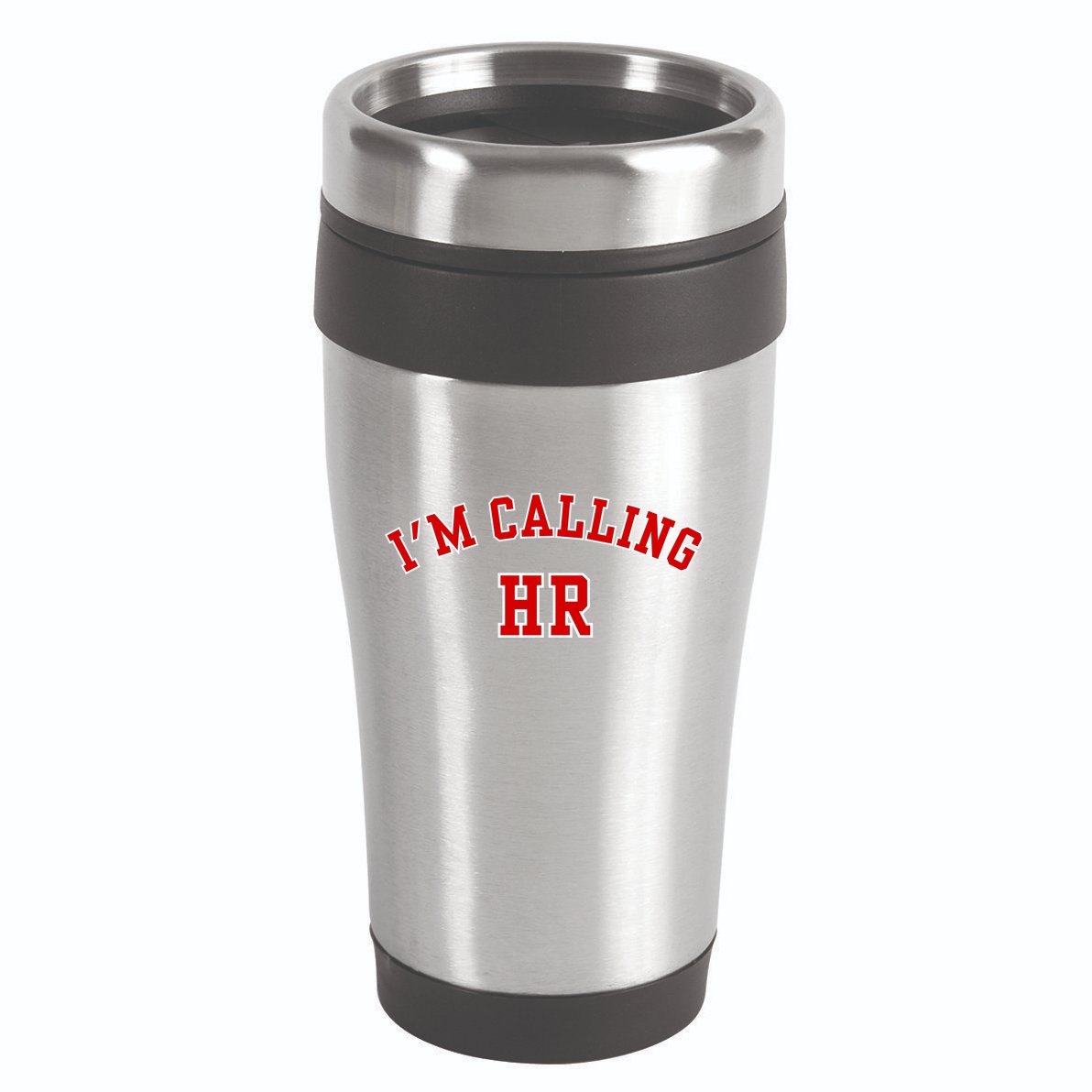 IM Calling Hr Funny Human Resource 16oz Travel Tumbler