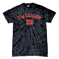 IM Calling Hr Funny Human Resource Tie-Dye T-Shirt