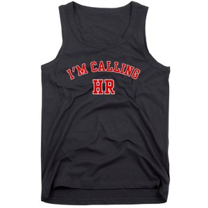 IM Calling Hr Funny Human Resource Tank Top