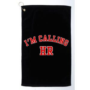 IM Calling Hr Funny Human Resource Platinum Collection Golf Towel