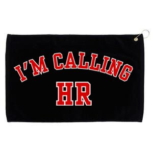 IM Calling Hr Funny Human Resource Grommeted Golf Towel