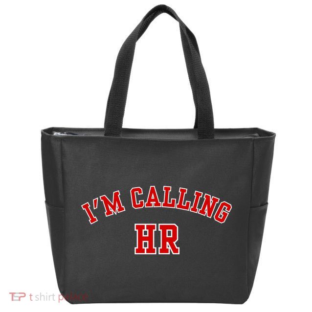 IM Calling Hr Funny Human Resource Zip Tote Bag