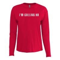 Im Calling Hr Womens Cotton Relaxed Long Sleeve T-Shirt