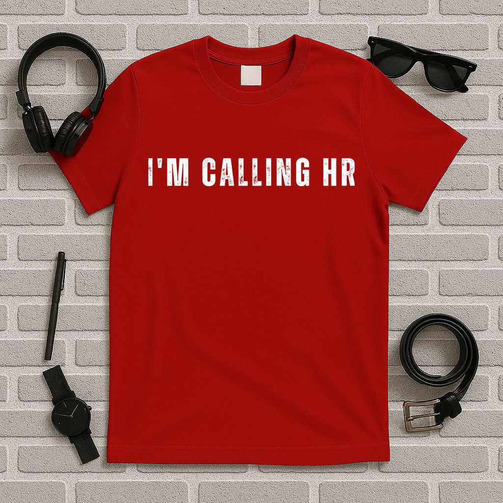 Im Calling Hr T-Shirt