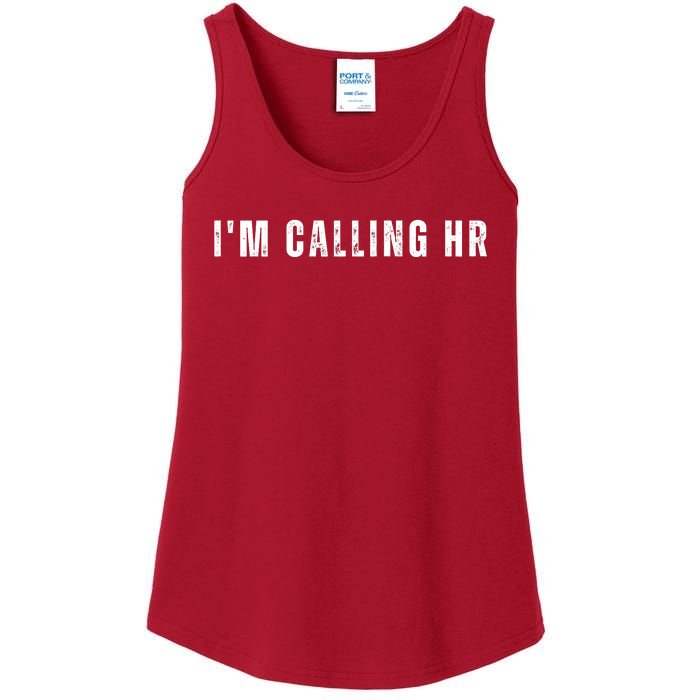 Im Calling Hr Ladies Essential Tank