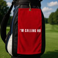 Im Calling Hr Golf Towel
