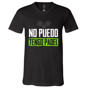 I CanT Have Padel Tennis Padel Padel Players V-Neck T-Shirt