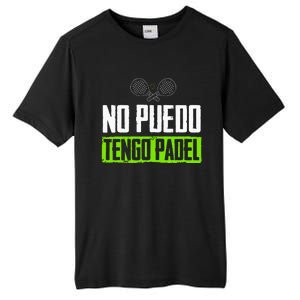 I CanT Have Padel Tennis Padel Padel Players Tall Fusion ChromaSoft Performance T-Shirt