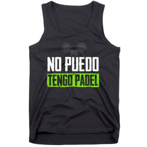 I CanT Have Padel Tennis Padel Padel Players Tank Top