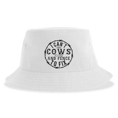 I CanT Have Cows To Feed And Fence To Fix Farmer Vintage Sustainable Bucket Hat
