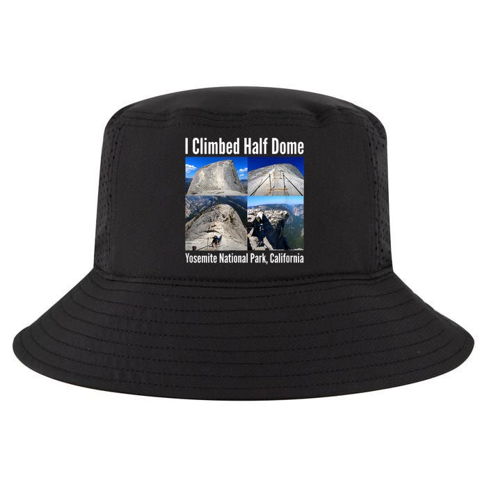 I Climbed Half Dome, Yosemite National Park, California Cool Comfort Performance Bucket Hat