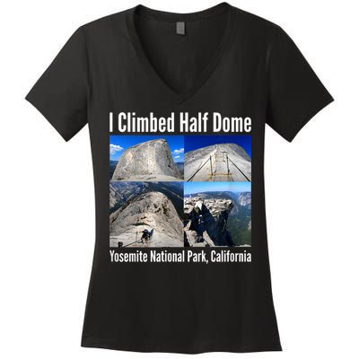 I Climbed Half Dome, Yosemite National Park, California Women's V-Neck T-Shirt