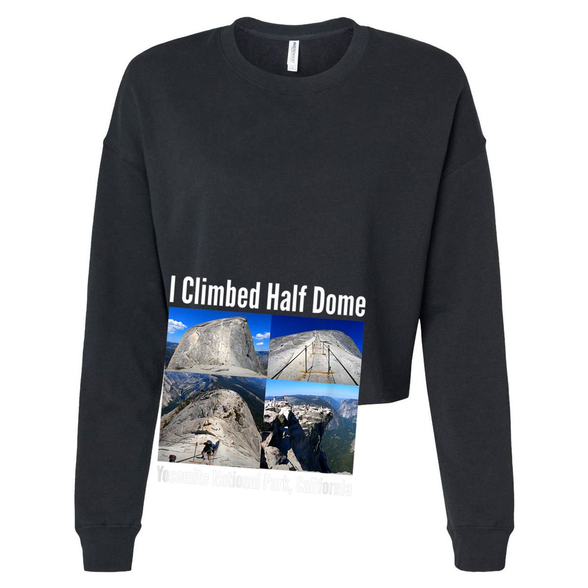 I Climbed Half Dome, Yosemite National Park, California Zip Tote Bag