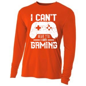 I Cant Hear You I Am Gaming Game Lover Gift Cool Gift Cooling Performance Long Sleeve Crew