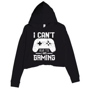 I Cant Hear You I Am Gaming Game Lover Gift Cool Gift Crop Fleece Hoodie