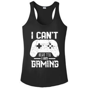 I Cant Hear You I Am Gaming Game Lover Gift Cool Gift Ladies PosiCharge Competitor Racerback Tank