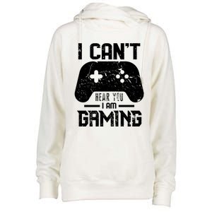 I Cant Hear You I Am Gaming Game Lover Gift Cool Gift Womens Funnel Neck Pullover Hood