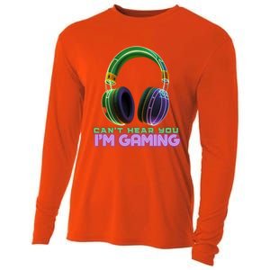 I CanT Hear You IM Gaming Addicted Gamer Graphic Cool Gift Cooling Performance Long Sleeve Crew