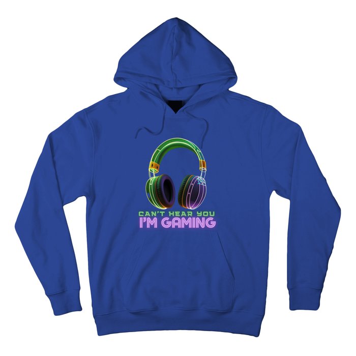 I CanT Hear You IM Gaming Addicted Gamer Graphic Cool Gift Hoodie