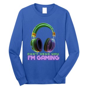 I CanT Hear You IM Gaming Addicted Gamer Graphic Cool Gift Long Sleeve Shirt