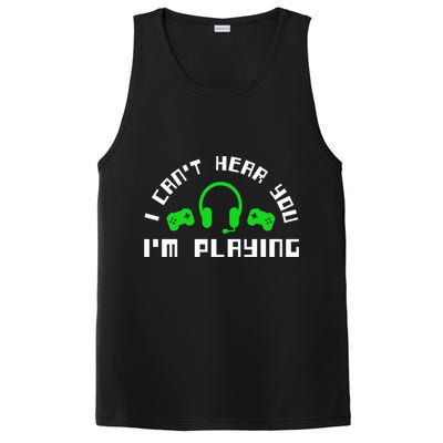 I Cant Hear You I Am Playing Gaming Headset Gift PosiCharge Competitor Tank