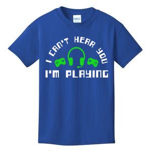 I Cant Hear You I Am Playing Gaming Headset Gift Kids T-Shirt