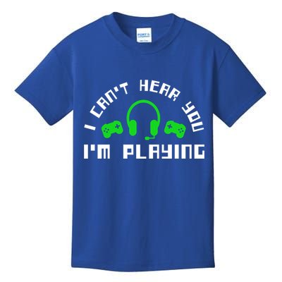 I Cant Hear You I Am Playing Gaming Headset Gift Kids T-Shirt