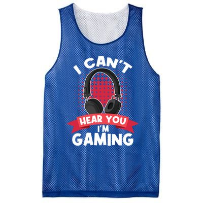 I Can't Hear You I'm Gaming Funny Video Gamer Funny Gift Games Meaningful Gift Mesh Reversible Basketball Jersey Tank