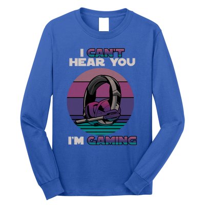 I Can't Hear You I'm Gaming Gamer Vintage Retro Gaming Gift Long Sleeve Shirt