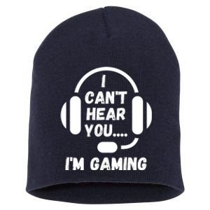 I Can't Hear You I'm Gaming, Gaming, Funny Gamer, Gaming Short Acrylic Beanie