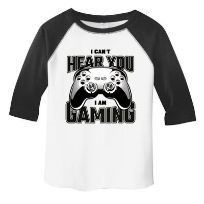 I Cant Hear You I Am Gaming Funny Gift Toddler Fine Jersey T-Shirt