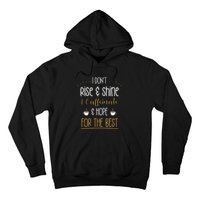 I Caffeinate & Hope For The Best Funny Coffee Lover Gift Hoodie