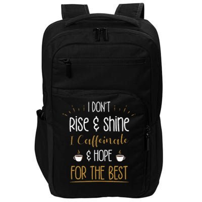 I Caffeinate & Hope For The Best Funny Coffee Lover Gift Impact Tech Backpack