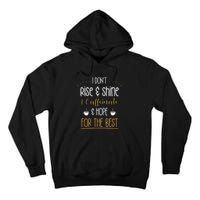 I Caffeinate & Hope For The Best Funny Coffee Lover Gift Tall Hoodie