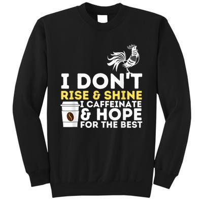 I Caffeinate & Hope For The Best Coffee Lover Caffeine Sweatshirt