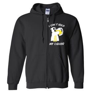 I CanT Hold My Liquor Ghost Halloween Beer Full Zip Hoodie