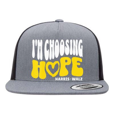 Im Choosing Hope Kamala Harris Tim Walz Waltz 2024 Flat Bill Trucker Hat