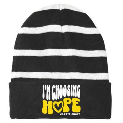 Im Choosing Hope Kamala Harris Tim Walz Waltz 2024 Striped Beanie with Solid Band