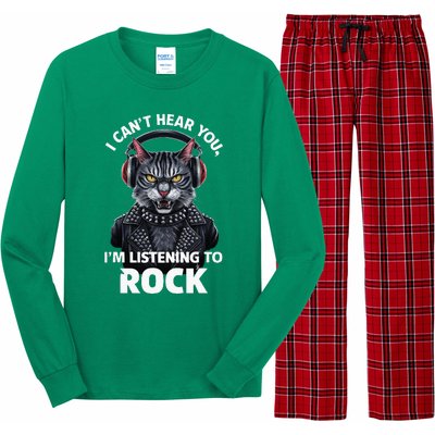 I CanT Hear You IM Listening To Rock Cat & Rock Lover Long Sleeve Pajama Set