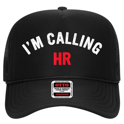 I'm Calling HR Apparel Hat