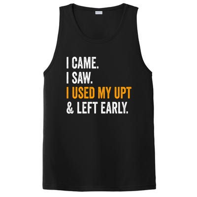 I Came I Saw I Used My Upt Left Early Associates Swagazon PosiCharge Competitor Tank