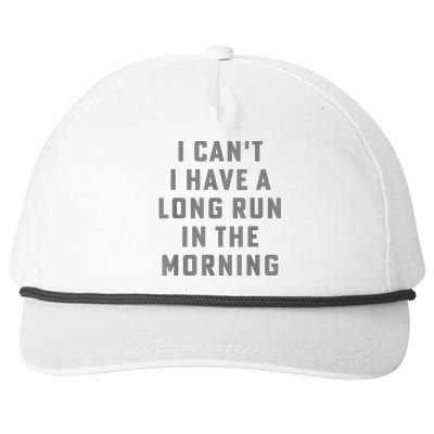 I Can't I Have A Long Run In The Morning Funny Running Design Snapback Five-Panel Rope Hat