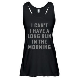 I Can't I Have A Long Run In The Morning Funny Running Design Ladies Essential Flowy Tank