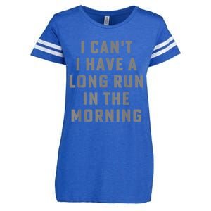 I Can't I Have A Long Run In The Morning Funny Running Design Enza Ladies Jersey Football T-Shirt